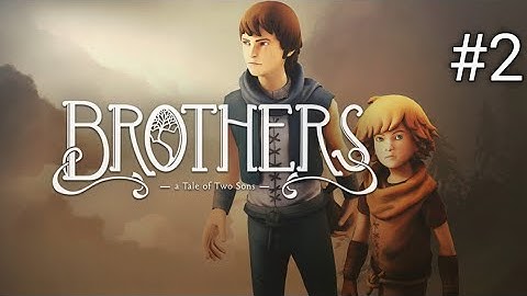 Brothers : A Tale of Two Sons Android gameplay