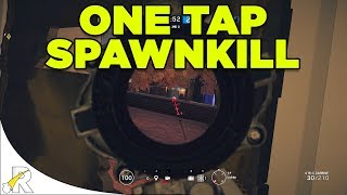 One Tap Spawnkill - Rainbow Six: Siege
