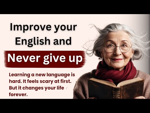 Don't give up on English | Learn English through Story | Improve your ...