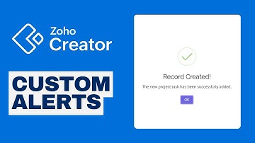 Custom Alert in Zoho Creator