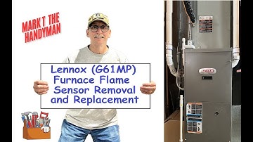 Removing Lennox G61MP Flame Sensor