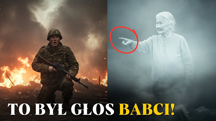 Żołnierz dostrzegł twarz swojej babci w środku dymu... A to, co powiedziała, uratowało jej życie