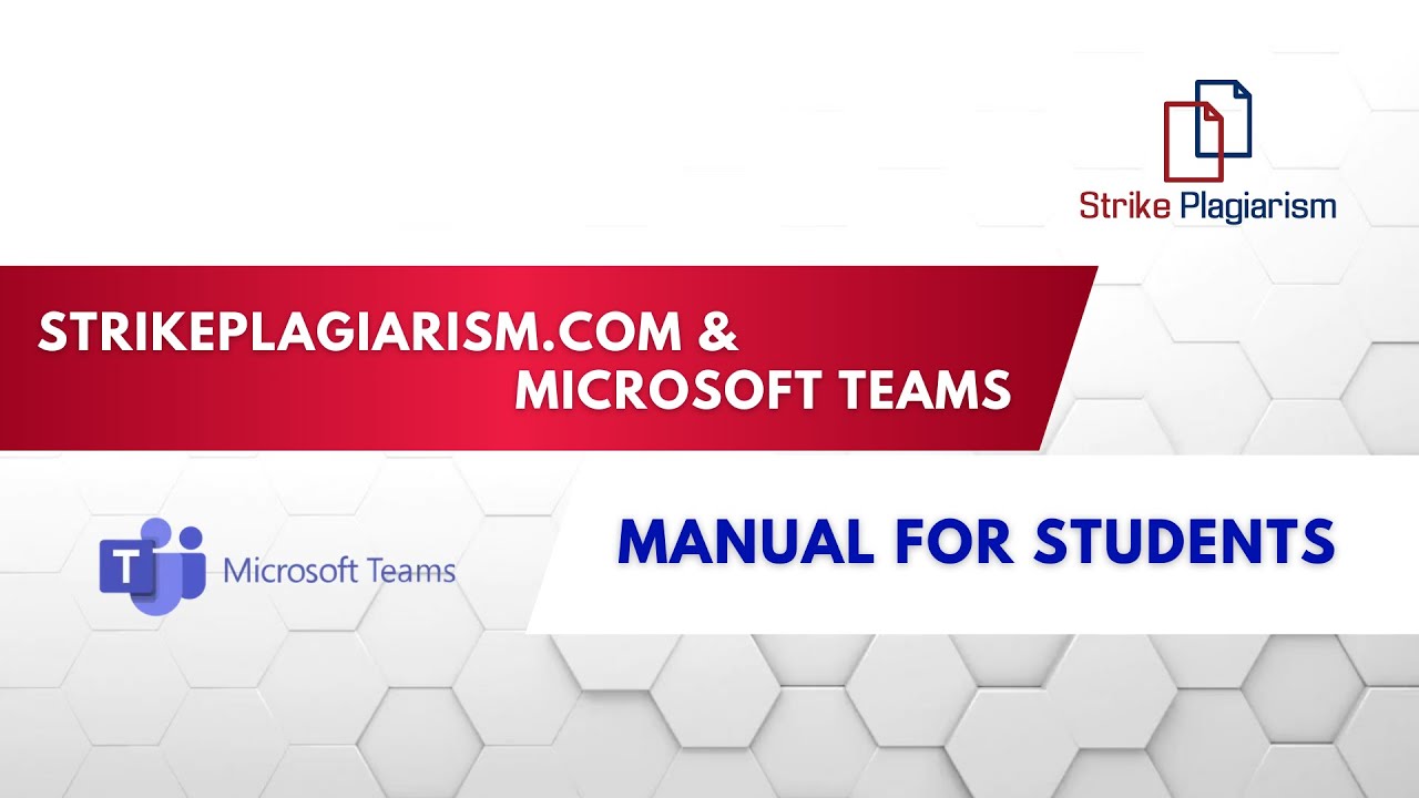 StrikePlagiarism.com + Microsoft Teams | Student Manual