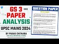 UPSC Mains GS 3 Paper 2024: Detailed Analysis | UPSC CSE Mains 2024 | UPSC Blueprint