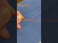 Classic “Trilene” knot! #fishingknot #fishing