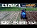 Conheça o LS Tractor MT25