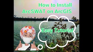 ArcSwat installation Tutorial 1-setup @gistutorial_easytutorial