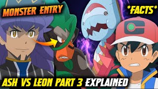 Ash vs Leon Battle Part 3 Explained & Facst | Pokemon Ultimate Journeys Episode 37 Hidden Details