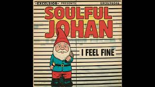 Watch Johan I Feel Fine video