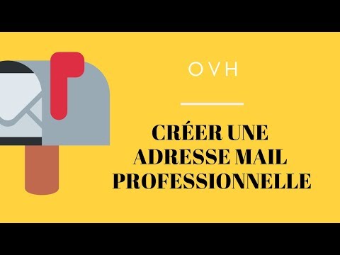 Créer une adresse mail professionnelle avec OVH