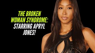 The Broken Woman Syndrome: Starring Apryl Jones. screenshot 1
