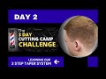 What will you learn during The Cutting Camp Challenge on DAY 2 | Online Clipper Cutting Class