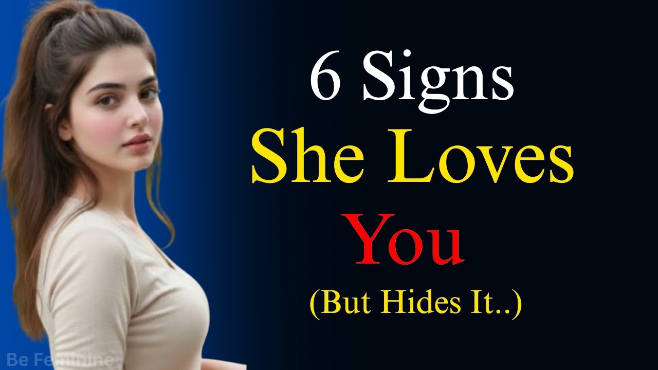 6 неявных признаков того, что она вас любит, но скрывает это | Женская психология
