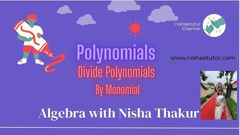 Polynomials | Divide Polynomials | Part 19