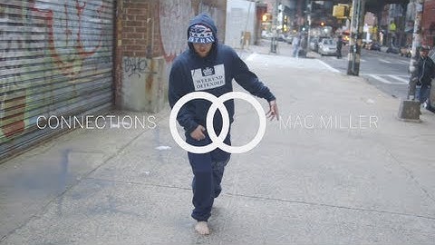 CONNECTIONS: Mac Miller Freestyle
