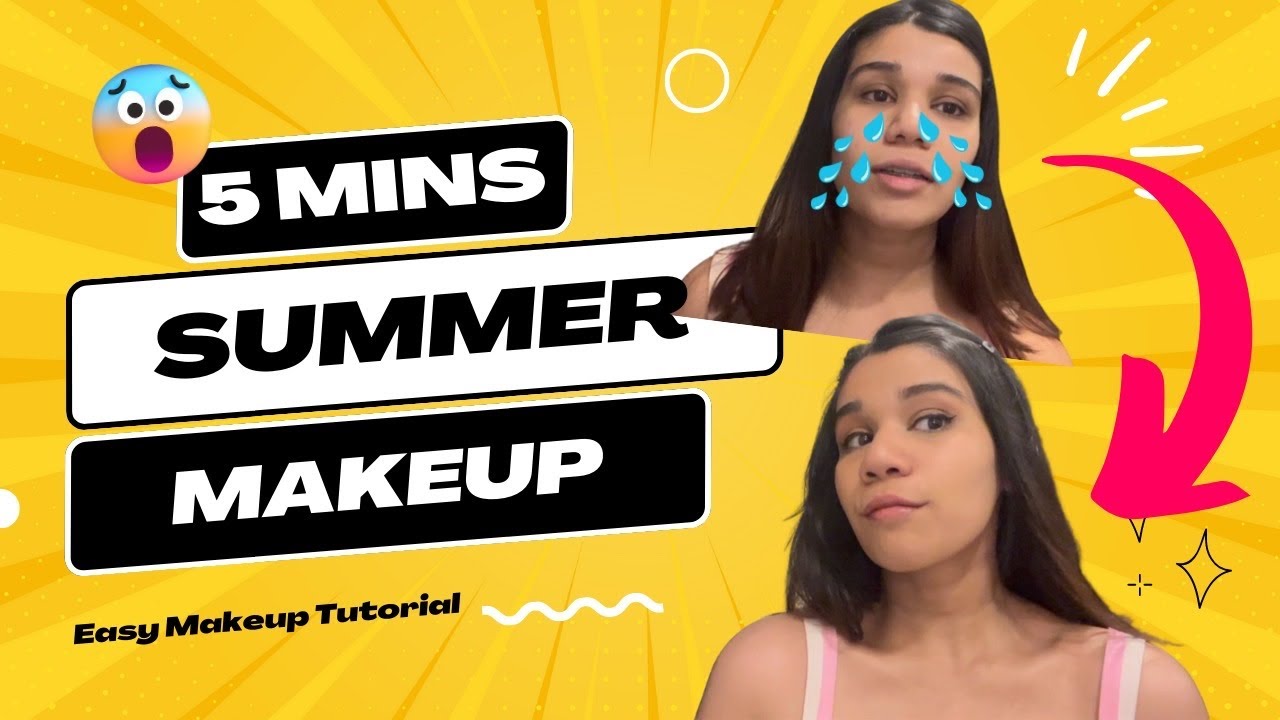 5 Mins Easy SUMMER Makeup Look | Beginner Friendly - YouTube