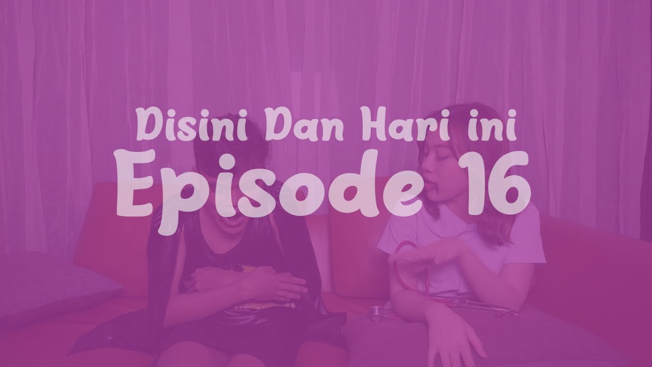 Disini dan Hari ini Eps. 16 : Halloween