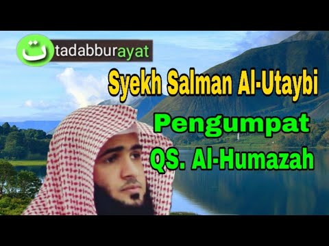 Murottal Merdu Qur An Surat Al Humazah Pengumpat By Syekh Salman Al Utaybi 104
