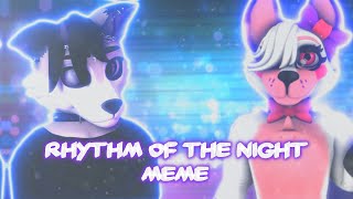 [SFM\OC] Rhythm of the Night | Meme | Collab w\AmandabelleSFM