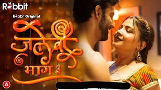 Jalebi Rabbit Full Web Series | Rabbit All New Web Series | Rabbit Web Series Full Season 