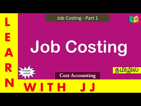 Job costing - An Introduction || Part 1 in Tamil || #jobcosting