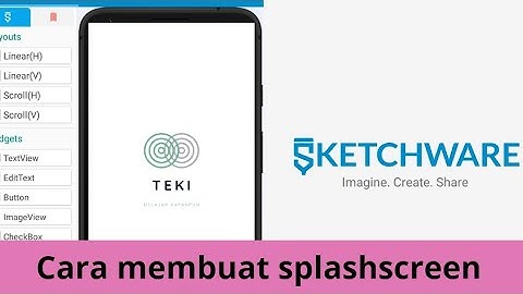 Sketchware - cara membuat splashscreen untuk aplikasi android