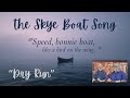 The Skye Boat Song - Dry Run at Big South Fork