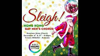 The Hong Kong Gay Men's Chorus 2025 Christmas Show Sleigh