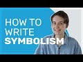Understanding Symbolism in Literature