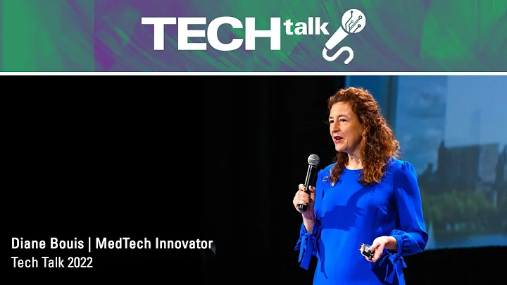 Tech Talk 2022: Diane Bouis | MedTech Innovator