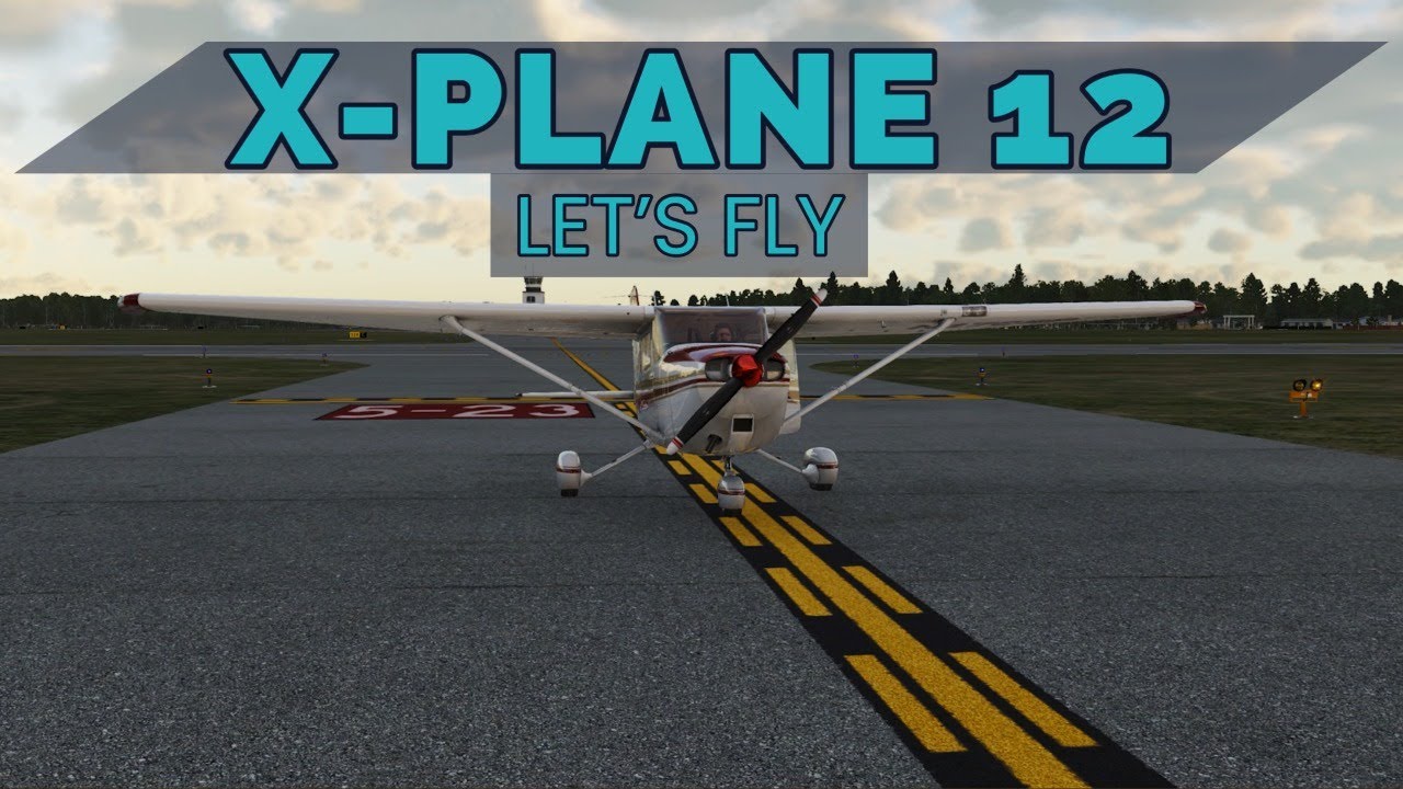 Flight Simulator  X-Plane 12: Flight Simulation Done Right