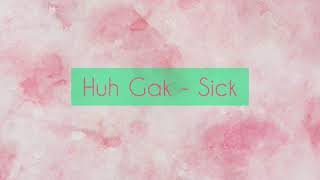 Watch Huh Gak Sick video