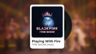 BLACKPINK - 'Playing With Fire' (THE SHOW Live Band Instrumental)