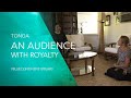 An Audience with Royalty | The Blue Continent