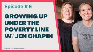 Growing up under the poverty line and finding success w/ Jen Chapin