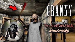 Granny Version 1.8 In The Child Of Slendrina Atmosphere Mod Full Gameplay | Granny V1.8