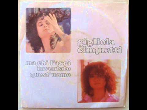 Gigliola Cinquetti — GIGLIOLA CINQUETTI    MA CHI L'AVRA' INVENTATO QUEST'UOMO   1978