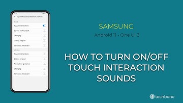 How to Turn On/Off Touch interaction sounds - Samsung [Android 11 - One UI 3]