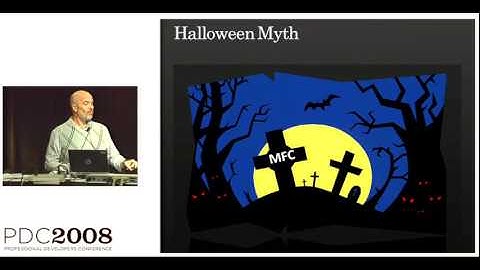 PDC 2008 Microsoft Visual Studio Building Applications with MFC