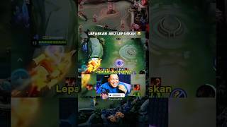 Lepaskan aku lepaskan 😂 #mobilelegends #mlbb #mlbbmeme #meme