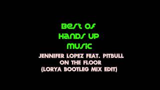 Jennifer Lopez feat. Pitbull - On The Floor (Lorya Bootleg Mix Edit) Resimi
