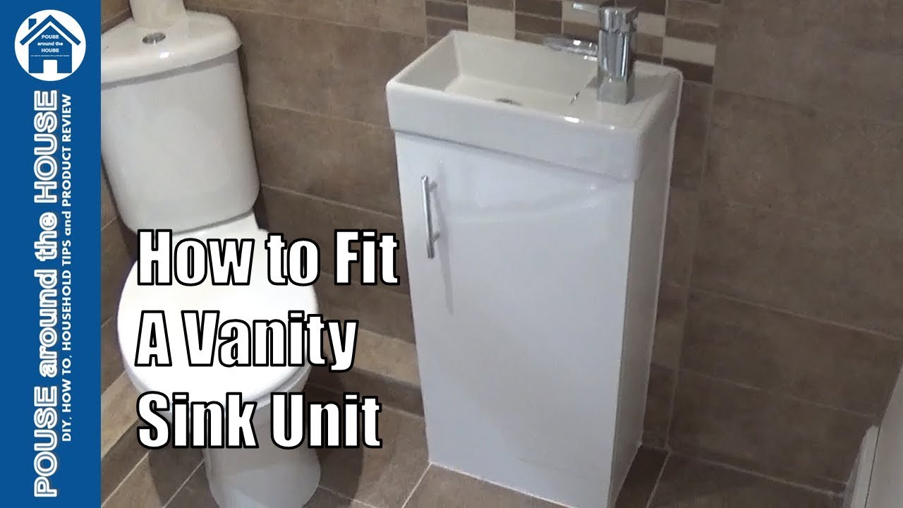 Bathroom Sink Vanity Unit, How To Set A Sink On Vanity