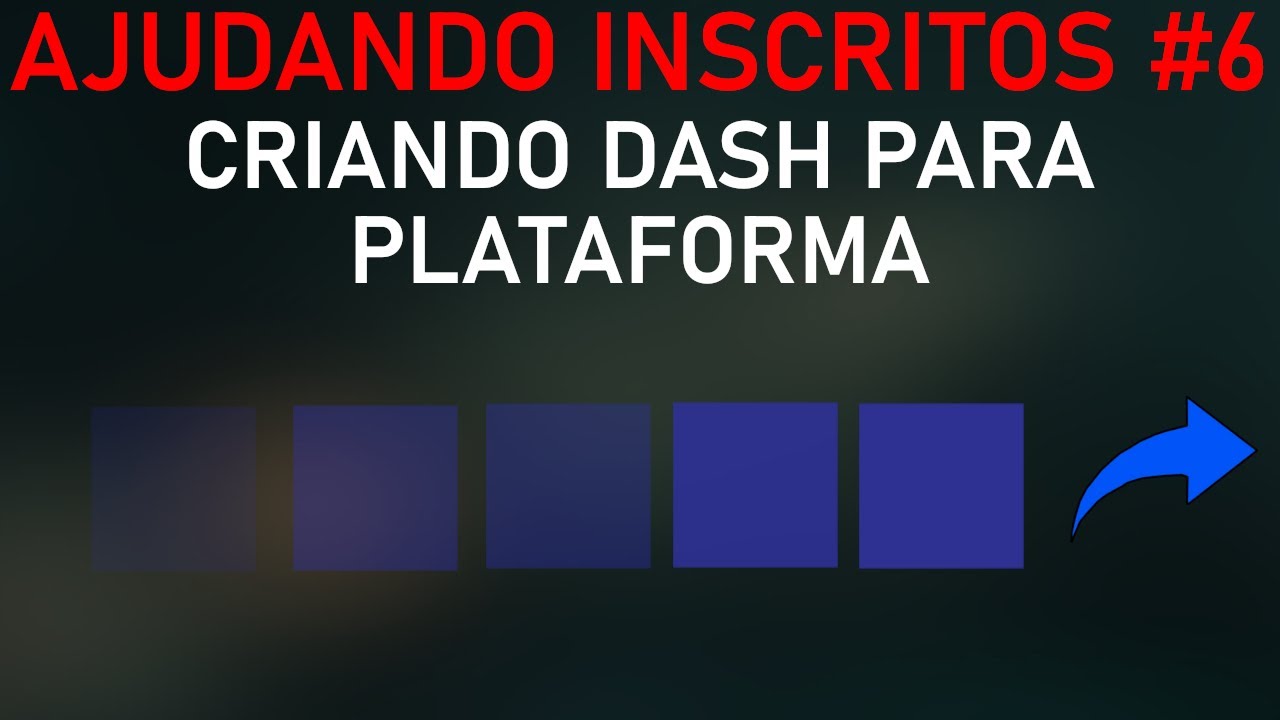 Ajudando inscritos #6 - Como fazer um Dash??? - YouTube