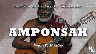 Afro Highlife Trap/Rap x Drill Type Beat "AMPONSAH" | Kuami Eugene x Amerado Type Instrumental 2023