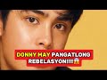 DONNY MAY PANGATLONG REBELASYON 😱😱😱#donbelle #donnypangilinan 