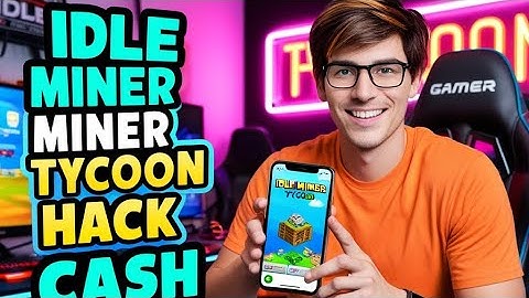 New idle miner tycoon hack 2025 - super cash 
