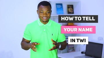 4 ways to tell your name in Twi | Common Twi Expressions Series | LEARNAKAN.COM