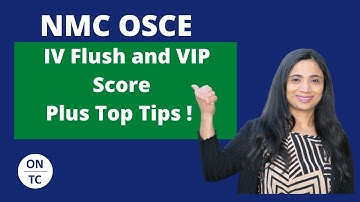 NMC OSCE IV Flush and VIP score