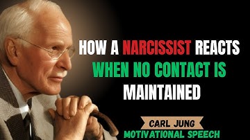 How a Narcissist Reacts When No Contact is Maintained | Carl Jung Insights #motivationalspeech