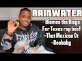 Rainwater interview | Izzy93 and Young mike, says Deebaby & That Mexican Ot need to work & more!